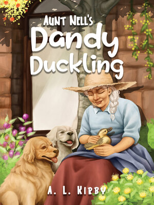 cover image of Aunt Nell's Dandy Duckling